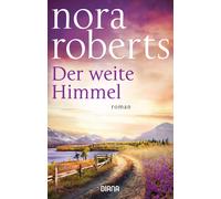 Nora Roberts Nina Bader Der weite Himmel: Roman (Poche)
