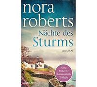 Nora Roberts Uta He Nächte des Sturms: Roman (Die Sturm-Trilogie, Band (Poche)