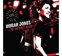 Norah Jones - Til We Meet Again (Live) [New CD]