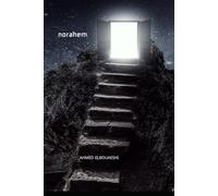 NORAHEM: Voyage spirituel entre les éléments de l'existence.