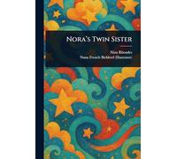 Nora's Twin Sister
