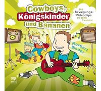 Norbert Binder - Cowboys, Königskinder und Bananen [Import]