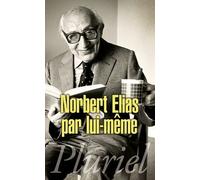 Norbert Elias par lui-même
