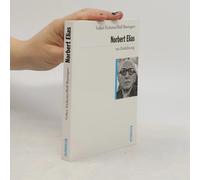 Norbert Elias Zur Einführung