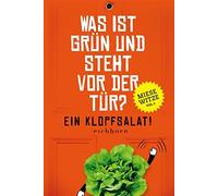 Norbert Golluch Was ist grün und steht vor der Tür? Ein Klopfsalat: Mie (Poche)