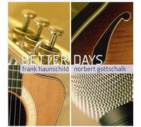 Norbert Gottschalk & Hau - Better Days