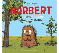 Norbert - Le Bon Mauvais Copain - Ryan T. Higgins - Albin Michel Jeunesse - cartonné - Album jeunesse