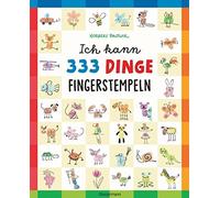 Norbert Pautner Ich kann 333 Dinge fingerstempeln. Das große Fingerstemp (Poche)