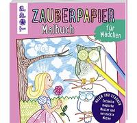 Norbert Pautner Zauberpapier Malbuch für Mädchen: Entdecke magische Must (Poche)