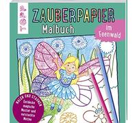 Norbert Pautner Zauberpapier Malbuch im Feenwald: Entdecke magische Must (Poche)
