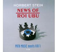 Norbert Stein Pata Music meets Arfi - News of Roi Ubu [Import]