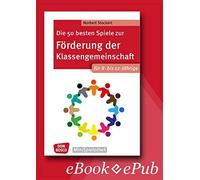 Norbert Stocker Die 50 besten Spiele zur Förderung der Klassengemeinscha (Poche)