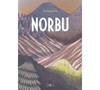 Norbu - Anapurna - Ca Et La Eds - broché - Bande dessinée