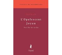 Norbuketaka : L'Opalescent joyau
