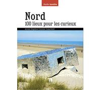 Nord. 100 lieux pour les curieux (0)