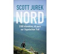 Nord: 3 500 kilomètres, 46 jours sur l'Appalachian Trail