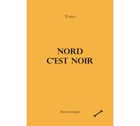 Nord c'est noir