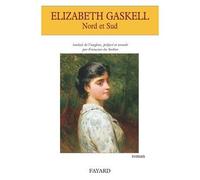 Nord et Sud - Elizabeth Gaskell - Fayard - broché - Roman