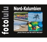 Nord-Kolumbien: Santa Marta und die Sierra Nevada