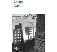 Nord Louis-Ferdinand Céline (Auteur)
