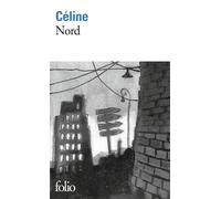 Louis-Ferdinand Céline – Nord – Poche – Gallimard