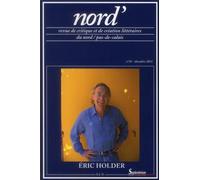 Nord'', n°58/Décembre 2011 Eric Holder - PU Septentrion - Societe De Litterature Du Nord - broché - Revue