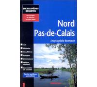 Nord Pas-de-Calais Art, histoire, traditions, langue, littérature, milieu naturel, économie et société - Collectif - Bonneton Christine Eds - broché - Dictionnaire et encyclopédie