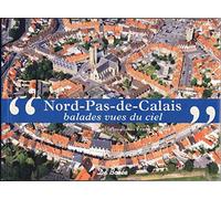 NORD PAS DE CALAIS BALADES VUES DU CIEL
