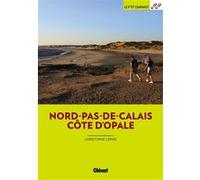 Nord-Pas-de-Calais Côte d'Opale (3e ed) Christophe Lépine (Auteur)