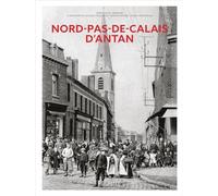 Nord-Pas-de-Calais d'antan