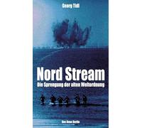 Nord Stream: Die Sprengung der alten Weltordnung