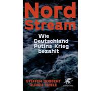 Nord Stream: Wie Deutschland Putins Krieg bezahlt | SPIEGEL-Bestseller