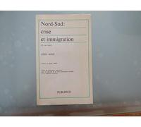 Nord-Sud: Crise et immigration (le cas turc) : étude du phénomène migratoire dans le contexte de la crise économique mondiale et les rapports Nord-Sud