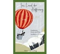NordBuch e. V. Ins Land der Hoffnung: Fundstücke: Prosa und Poesie (Poche)