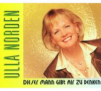 Norden,Ulla - Dieser Mann Gibt Mir zu Denken