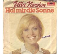Norden, Ulla - Hol mir die Sonne / Die Party ist vorüber