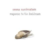 NORDENSTAM EMMA - RESPONSE TO THE BIRDDREAM - CD - K72z
