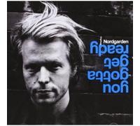 Nordgarden - You Gotta Get Ready