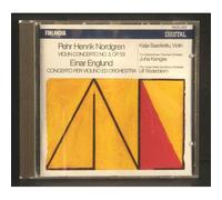 Nordgren: Violin Concerto No.3 / Englund: Concerto Per Violino Ed Orchestra