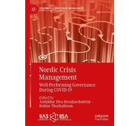 Nordic Crisis Management: Well-Performing Governance During COVID-19