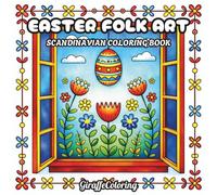 Nordic Easter Coloring Book: 40 Scandinavian Inspired Easter Pages Featuring Bunnies, Eggs, Floral Motifs, Spring Patterns, and Decorative Folk Art Designs for Adults