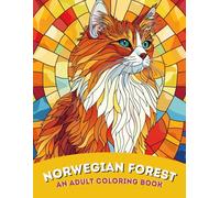 Nordic Forest Whispers: An Adult Coloring Book of Majestic Norwegian Forest Cat Designs | For Tranquility, Wonder & Cat Lovers: Grand and Ethereal ... Wild Spirit of the Norwegian Forest Cat Breed