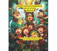 Nordic Gods Coloring Book for Little Kids (Book 2): 84 Friendly Nordic Gods for Creative Play, Storytelling & Early Learning
