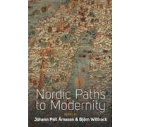 Nordic Paths To Modernity