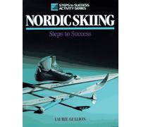 Nordic Skiing: Steps to Success