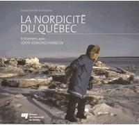 Nordicite du quebec Entretiens avec Louis-Edmond Hamelin - CHARTIER/DESY/H - Presses Universite Du Quebec - broché - Essai
