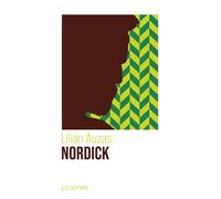 Nordick - Lilian Auzas - La Musardine Eds - broché - Roman