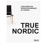 Nordique: L'influence Du Design Scandinave Au Canada