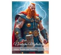 Nordische Mythologie - Götter, Helden und Monster (Wandkalender 2026 DIN A3 hoch), CALVENDO Monatskalender: Der Kalender zeigt die mächtigen Götter ... in epischen und detailreichen Illustrationen.