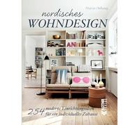 Nordisches Wohndesign: 254 moderne Einrichtungsideen für ein individuelles Zuhause